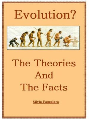cover image of Evolution, the Theories and the Facts